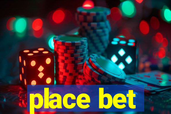 place bet